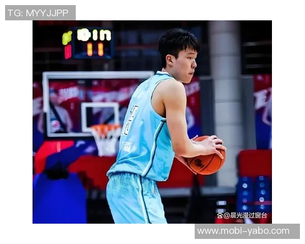 队记：杨瀚森成长之路漫长昌西深知培养新星的重要性